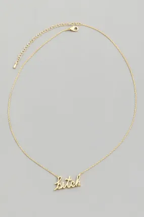 Bitch Dainty Necklace in Gold